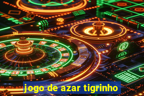 jogo de azar tigrinho